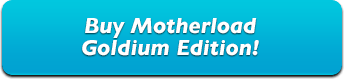 Buy Motherload Goldium Edition